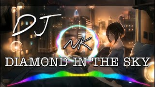 Download Lagu DJ Diamond In The Sky Dj Tiktok Terbaru!![Nightcore] MP3
