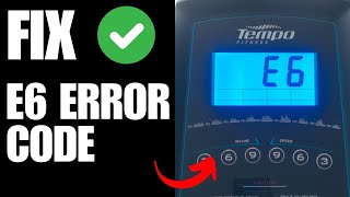 Treadmill Error 6 - How To Fix