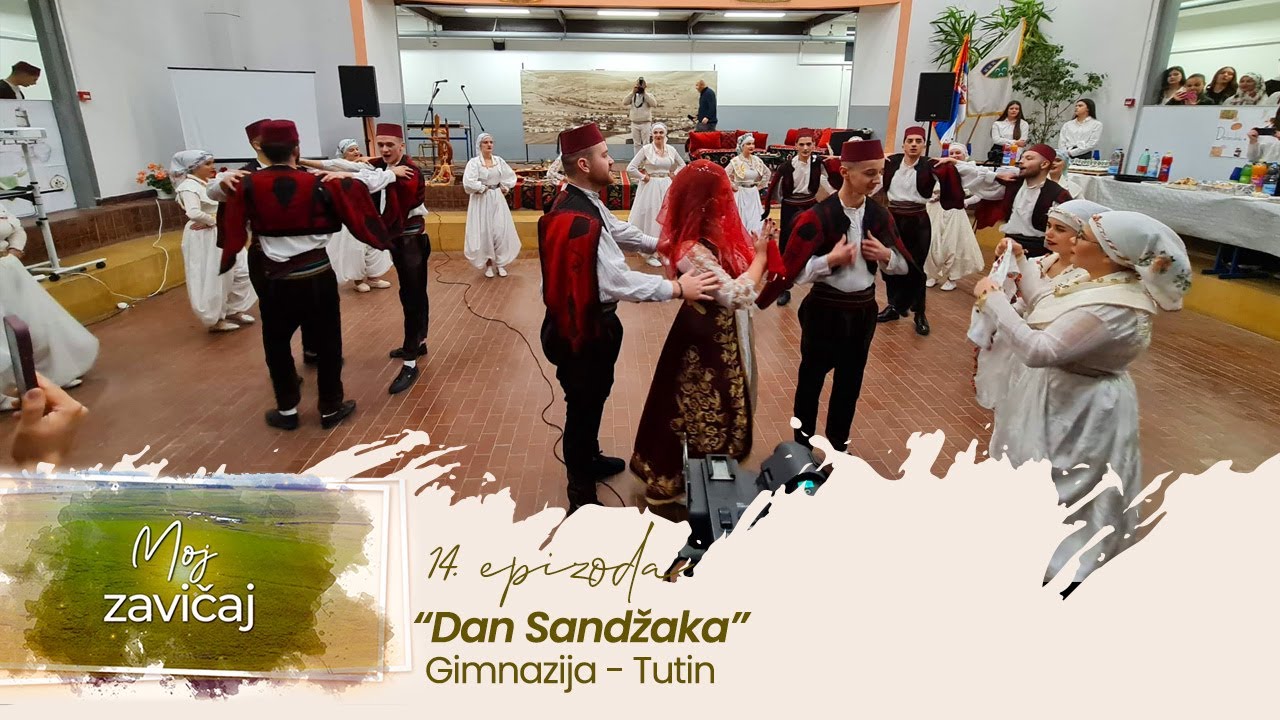 MOJ ZAVIČAJ - Dan Sandžaka Gimnazija Tutin