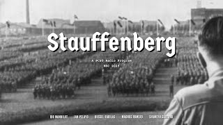 Stauffenberg | An NSC 2025 Radio Program (9th Place) screenshot 1