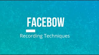 Facebow: Techniques for recording jaw relation- Arbitrary & Kinematic method