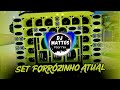 SET FORRÓZINHO REMIX DE MÚSICAS NOVA
