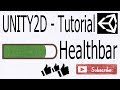 Unity2D Platformer Tutorial 017: How to create a simple Healthbar