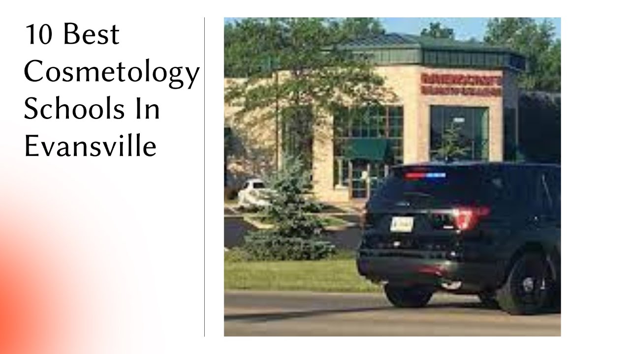 10 Best Cosmetology Schools In Evansville, Indiana YouTube