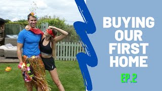 Buying our First Home: Episode 2