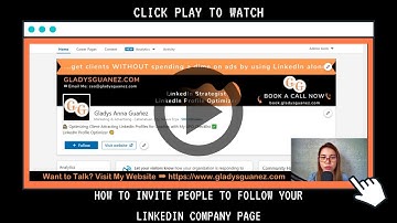 How to Invite People to Follow Your LinkedIn Company Page - LinkedIn Tutorial - LinkedIn Connections