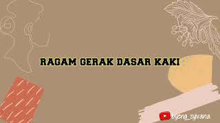 RAGAM GERAK DASAR KAKI