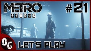 [FR] Le Gouvernement ! Metro Exodus / Let's Play - Playthrough : épisode 21