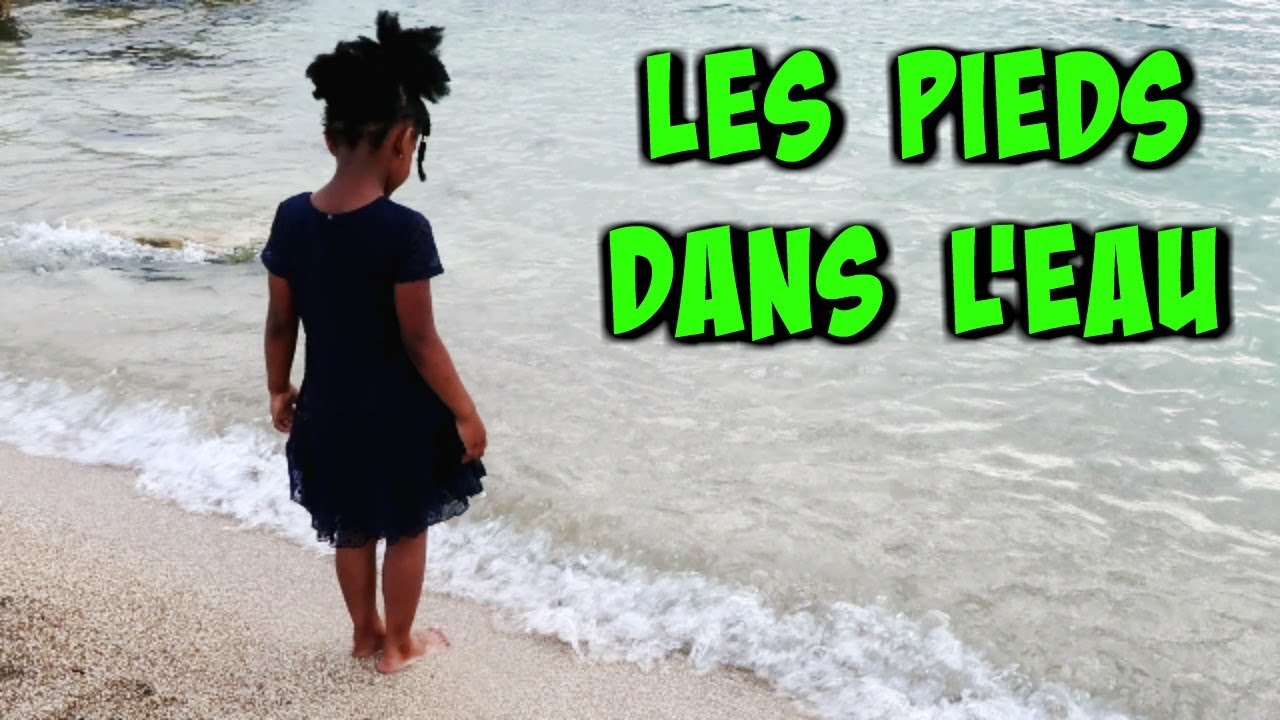 LES PIEDS DANS L'EAU Vlog de Maman YouTube LES PIEDS DANS L'EAU Vlog de Maman YouTube