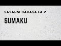 SAYANSI DARASA LA V SUMAKU 