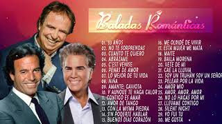 JULIO IGLESIAS, JOSÉ LUIS PERALES, JOSÉ LUIS RODRÍGUEZ ÉXITOS SUS MEJORES CANCIONES - MiX romaticas