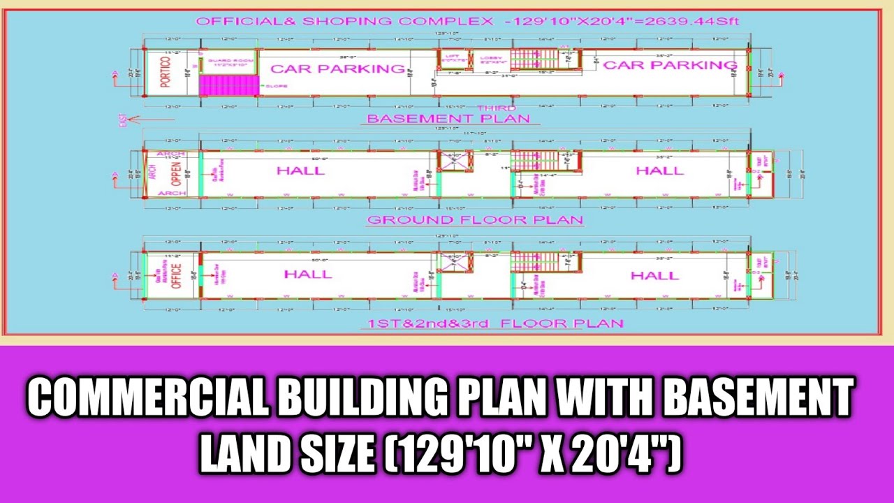 With Basement Commercial Building Plan in Area-129'10"x20'4"=2639.4Sft|Auto cad Building  Plan|