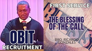 First Service |The Blessing of His Call | OBIT- Ricardo Gonzales | 03.07.2022