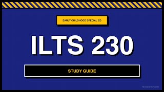 ILTS 230 Study Guide | Early Childhood Special Education | Exam Prep 2026