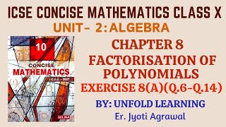 ICSE CONCISE MATHS CLASS 10 | 8. Factorization of Polynomials | Exercise 8(A) #icsemaths #class10