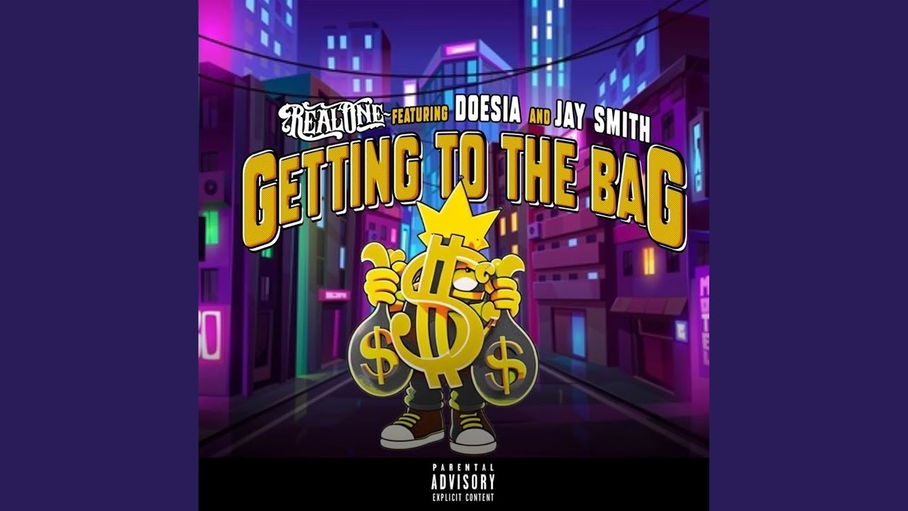 Getting To The Bag (feat. Doesia & Jay smith)