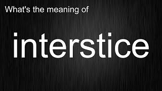 Celebrity "interstice" - The Must-Know Pronunciation and Meaning Guide Net Worth
