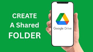 How To Create A Shared Folder In Google Drive (Step By Step)