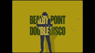 Bealby Point - Double Disco (Lyric Video)