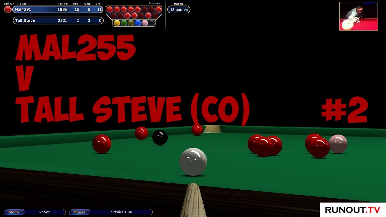 Virtual Pool 4 Snooker - #2 Mal255 v Tall Steve (Best of 25 Match)
