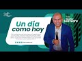 Un día como hoy - Pr. Nestor Saavedra