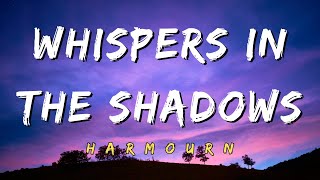 Whispers in the Shadows | Original Song Lyrics | Music Video