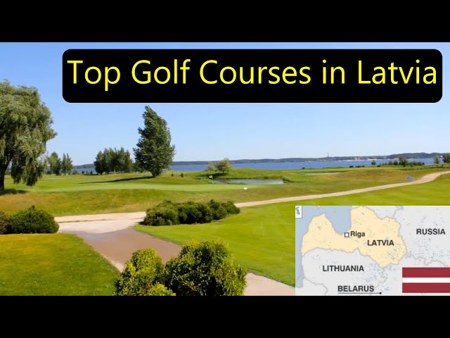 TOP GOLF COURSES in Latvia 🇱🇻