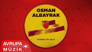 Osman Albayrak - Karagözlü Yar Benim (Official Audio)
