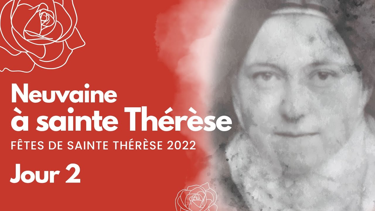 Neuvaine à sainte Thérèse - Jour 2 - YouTube
