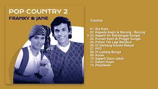 Franky \u0026 Jane - Album Pop Country 2 | Audio HQ