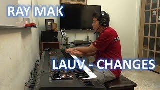 Lauv - Changes Piano by Ray Mak