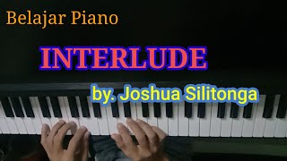 Cara membuat INTERLUDE | Belajar Piano | by. Joshua