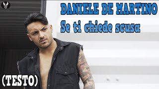 DANIELE DE MARTINO - Se ti chiede scusa (testo) chords