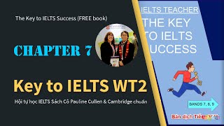 B18-Unit7 Chữa Key to IELTS Writing Task 2 Pauline Cullen Key to IELTS Success Free book