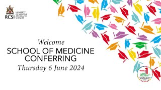 RCSI School of Medicine Conferring 2024