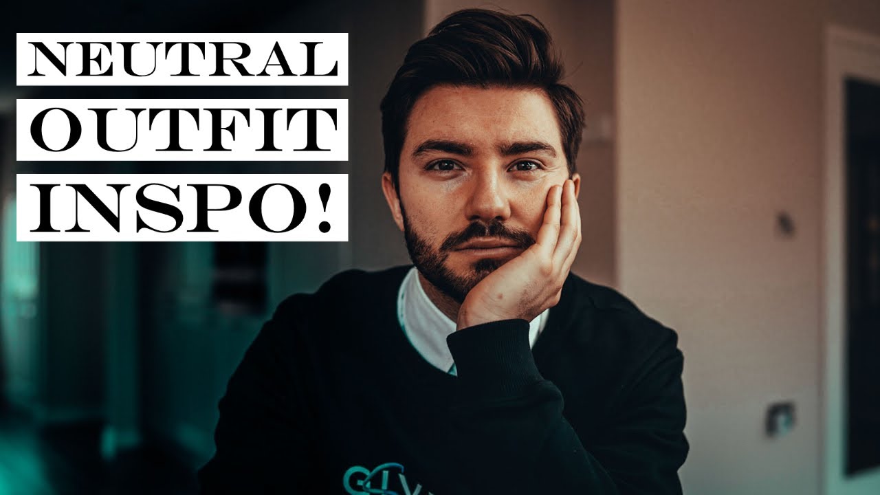 Neutral Colour Outfits - 2021 Menswear Fashion Trends