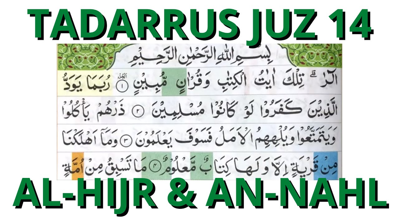 TADARRUS JUZ 14 [AL-HIJR \u0026 AN-NAHL] ONE DAY ONE JUZ