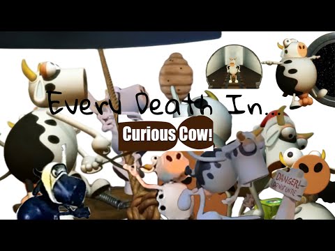 Every Death In Curious Cow