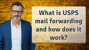 What is USPS mail forwarding and how does it work?