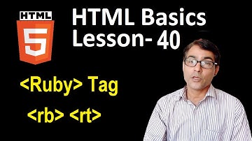 Ruby Tag in HTML in hindi | HTML basics lesson-40 | ruby tag, rb tag and rt tag in html