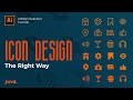 Design Icons the Right Way - Adobe Illustrator