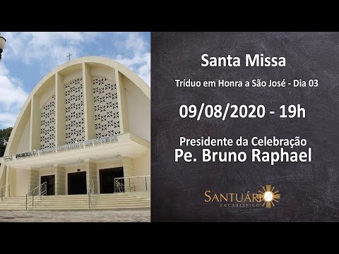 Santa Missa - 09/08/20 - 19h - Pe. Bruno