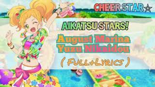 Aikatsu Stars!//August Marina//Yuzu Nikaidou//Full+Lyrics