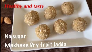 Makhana laddu| Makhana dry fruit laddu|  vrat vale laddu|Phool makhana ladoo|Healthy no sugar laddu