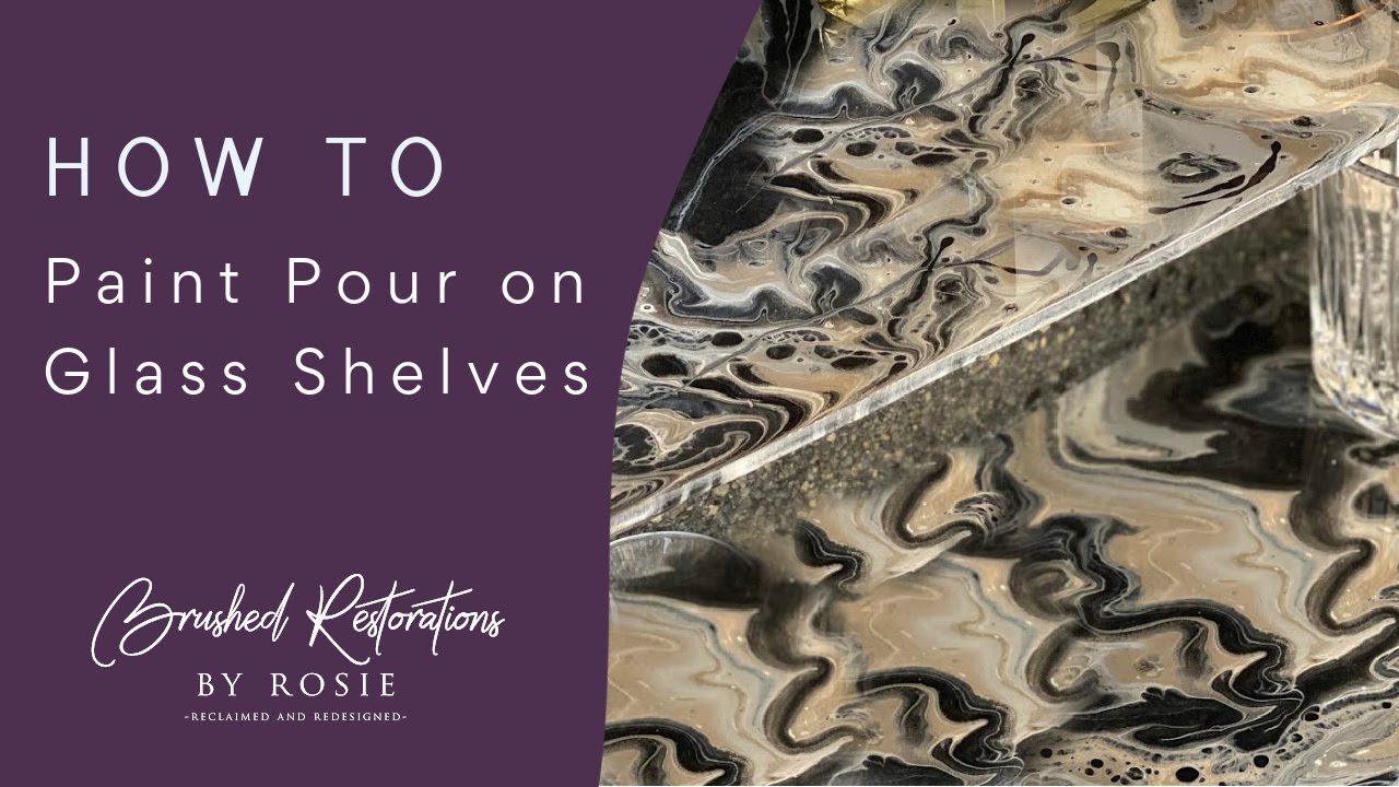 Paint Pour on Glass Shelves YouTube