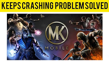 How To Solve Mortal Kombat App Keeps Crashing Problem|| Rsha26 Solutions