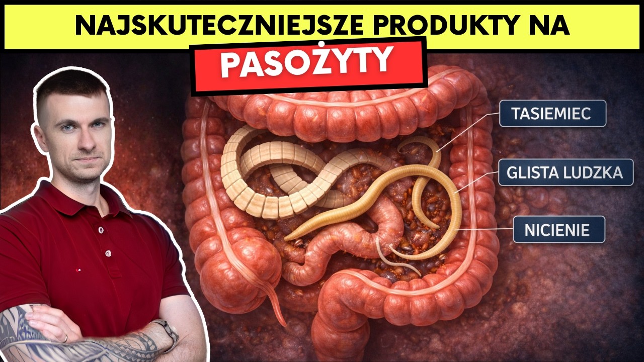 Jak oczyścić jelita z pasożytów? Naturalna strategia krok po kroku
