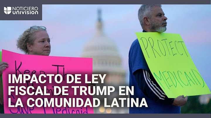 ¿Qué impacto tendrá en la comunidad latina la ley fiscal de Trump? Una experta analiza