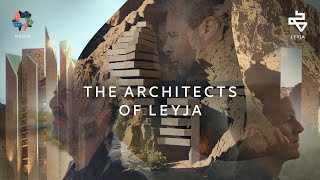 Neom | Leyja - Meet The Architects