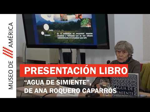 Presentación del libro "Agua de simiente" de Ana Roquero Caparrós